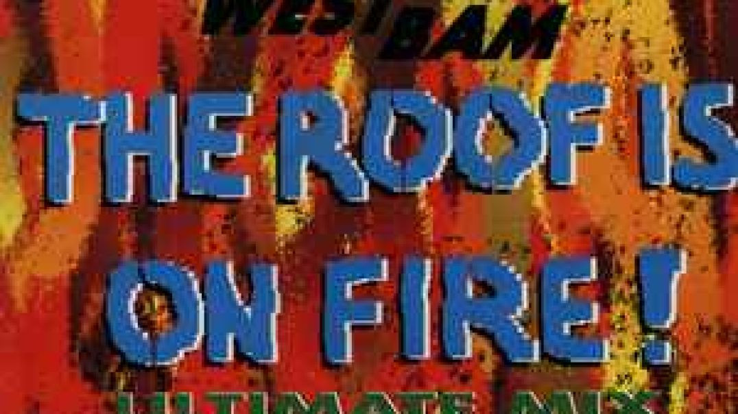 Westbam - The Roof Is On Fire (Ultimate Mix )